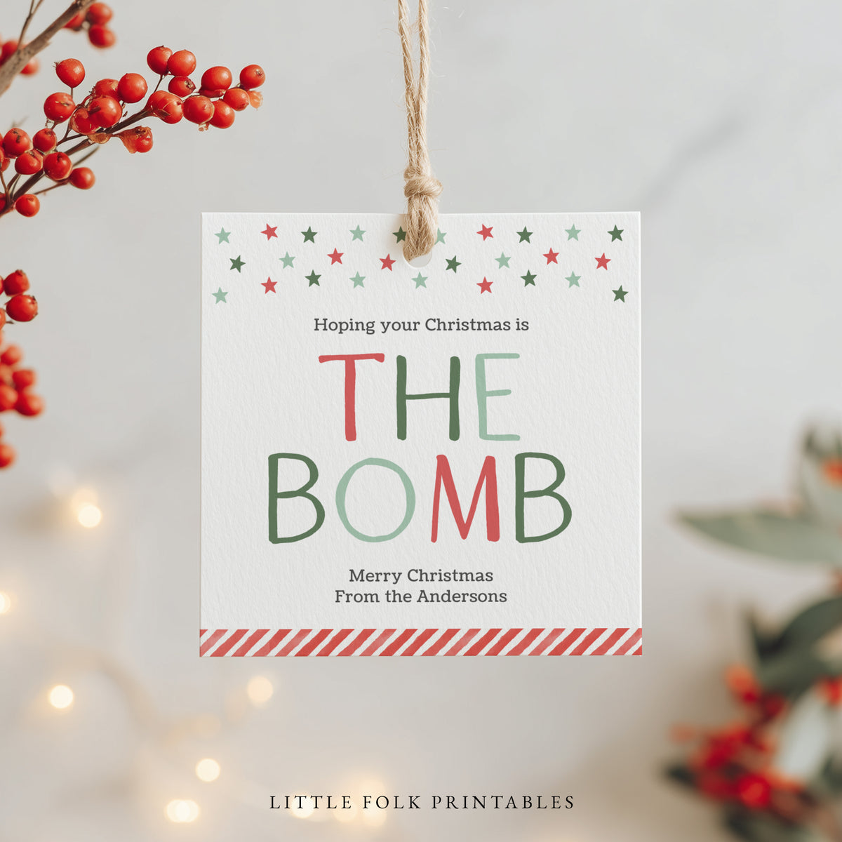 You are the Bomb Holiday Tag Template