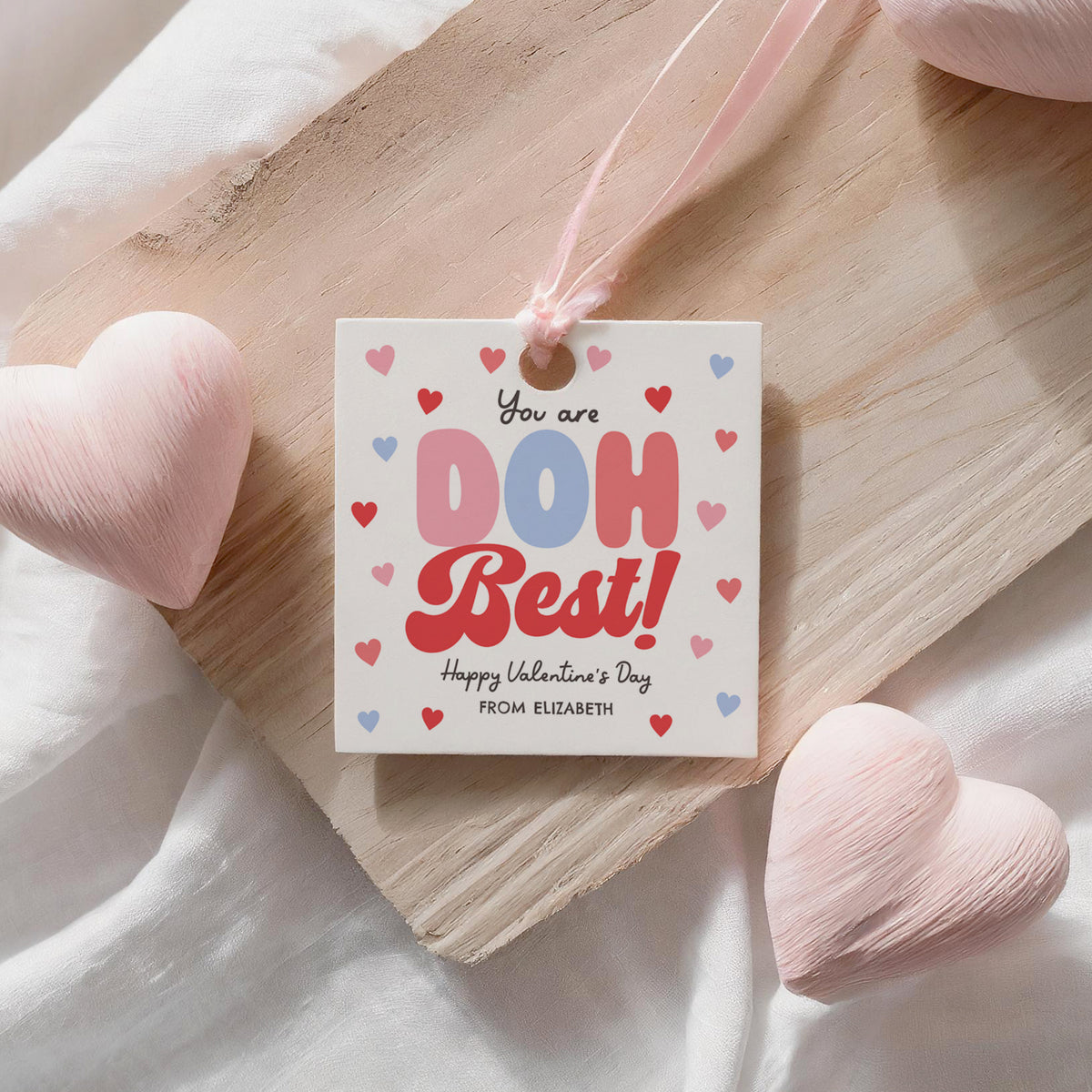 You Are Doh Best Valentine's Tag Template