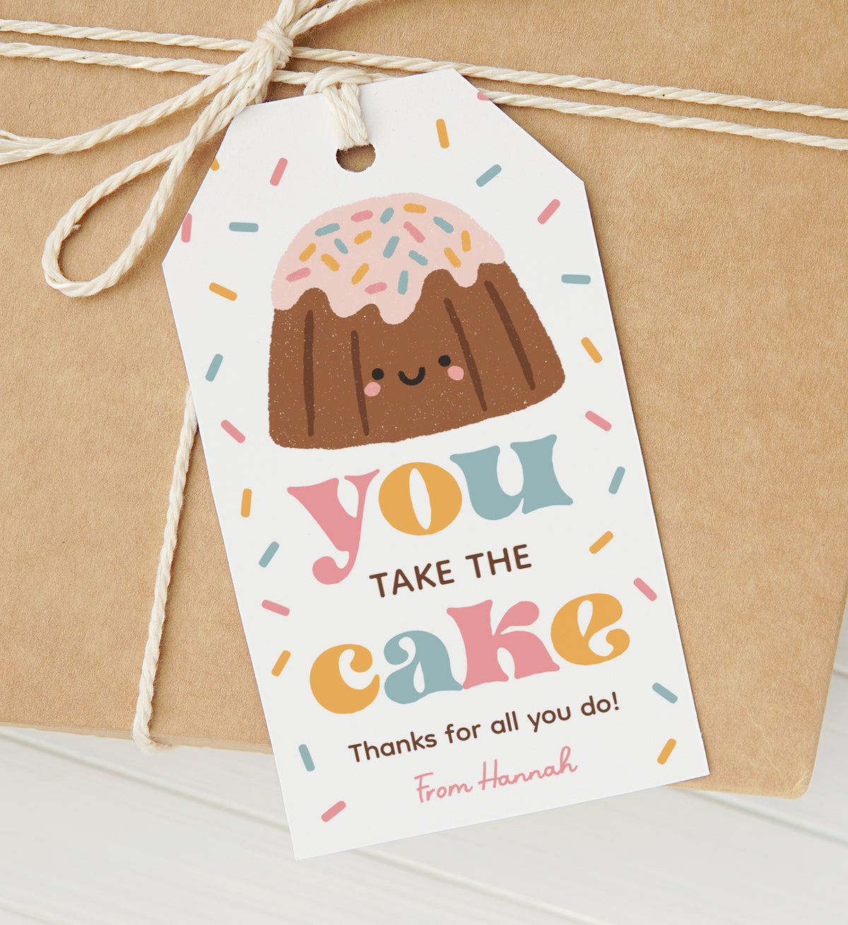 You Take the Cake Teacher Appreciation Tag Template