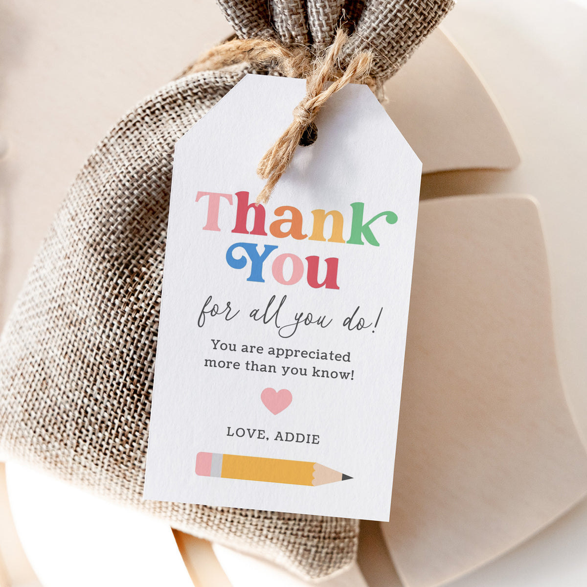 Rainbow Pencil Teacher Appreciation Tag Template
