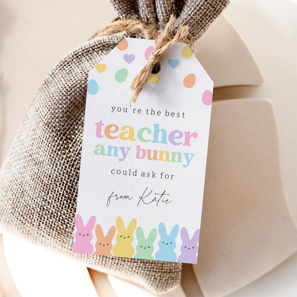 Best Teacher Any Bunny Could Ask For Easter Tag Template