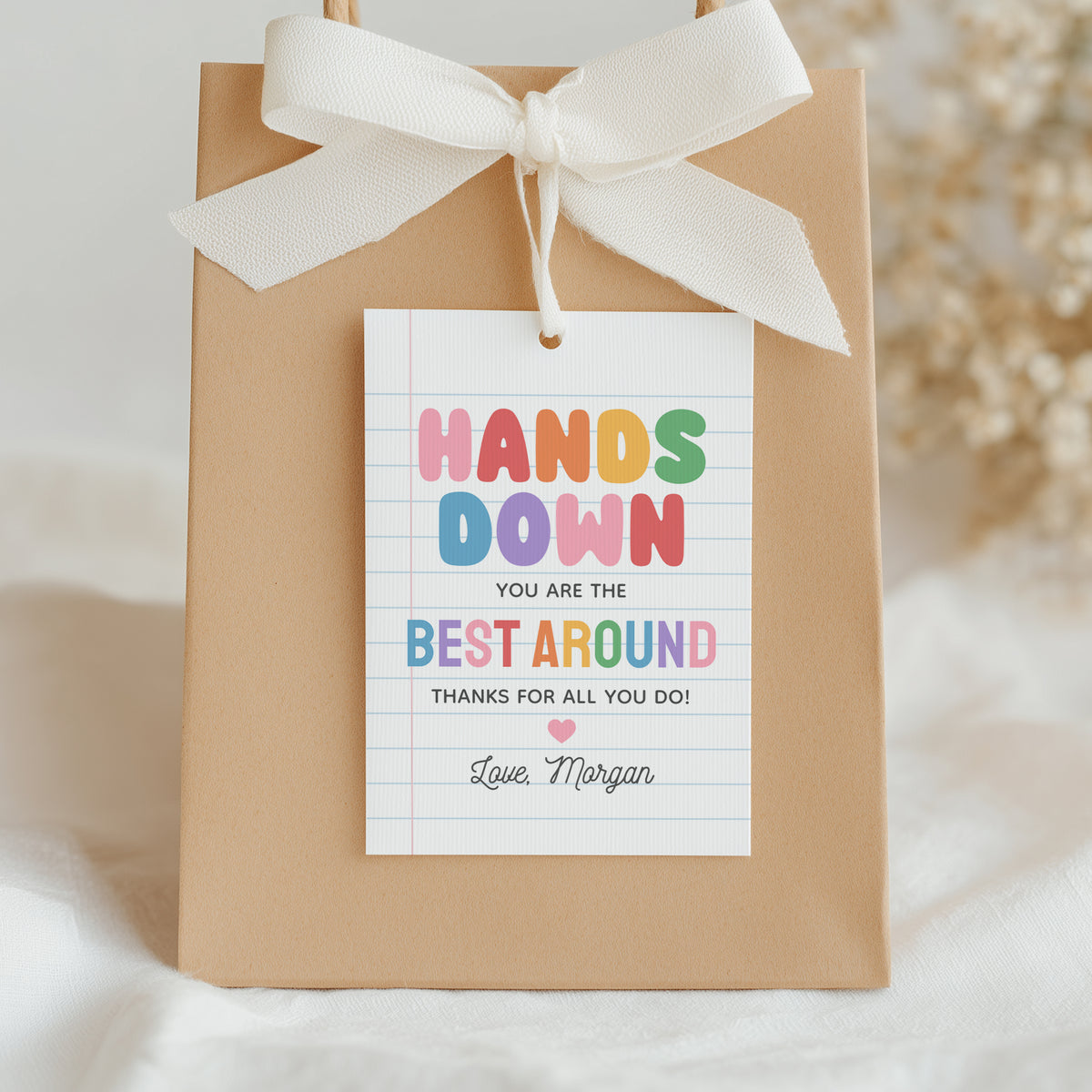 Hands Down Notebook Teacher Appreciation Tag Template