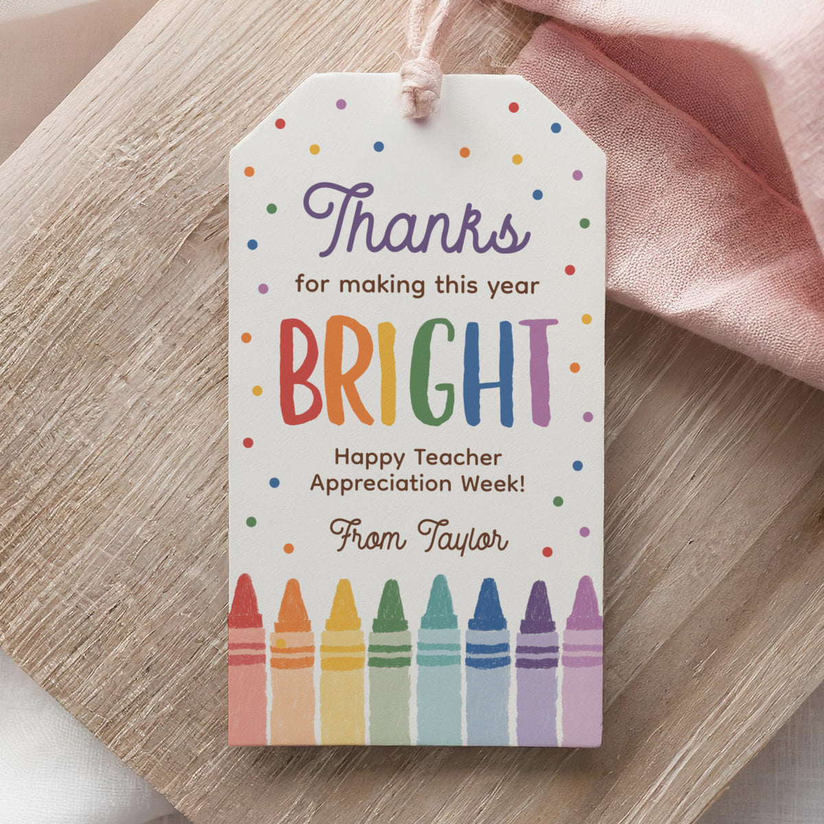 Crayon Teacher Appreciation Tag Template