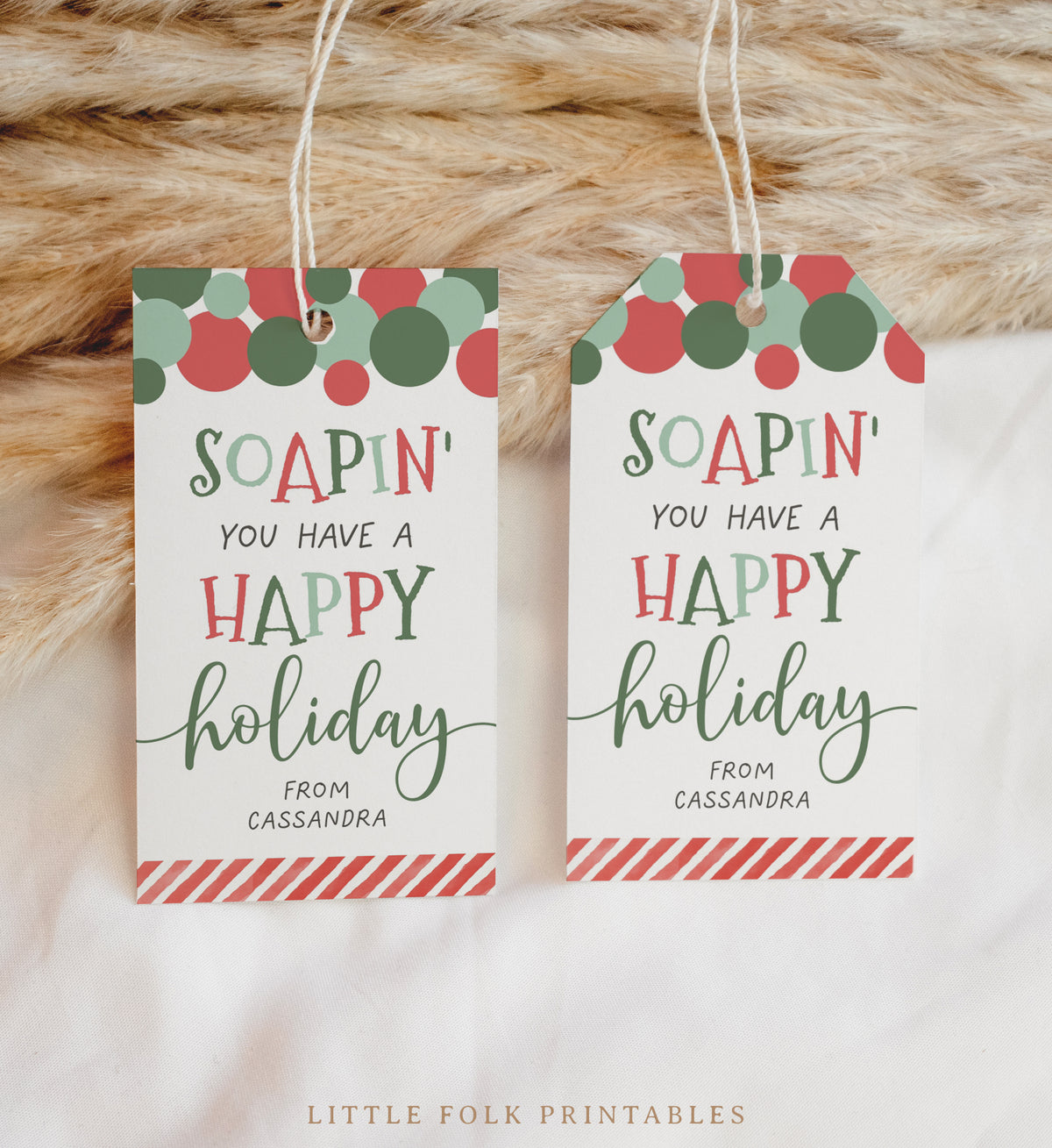 Soapin You Have a Happy Holiday Tag Template