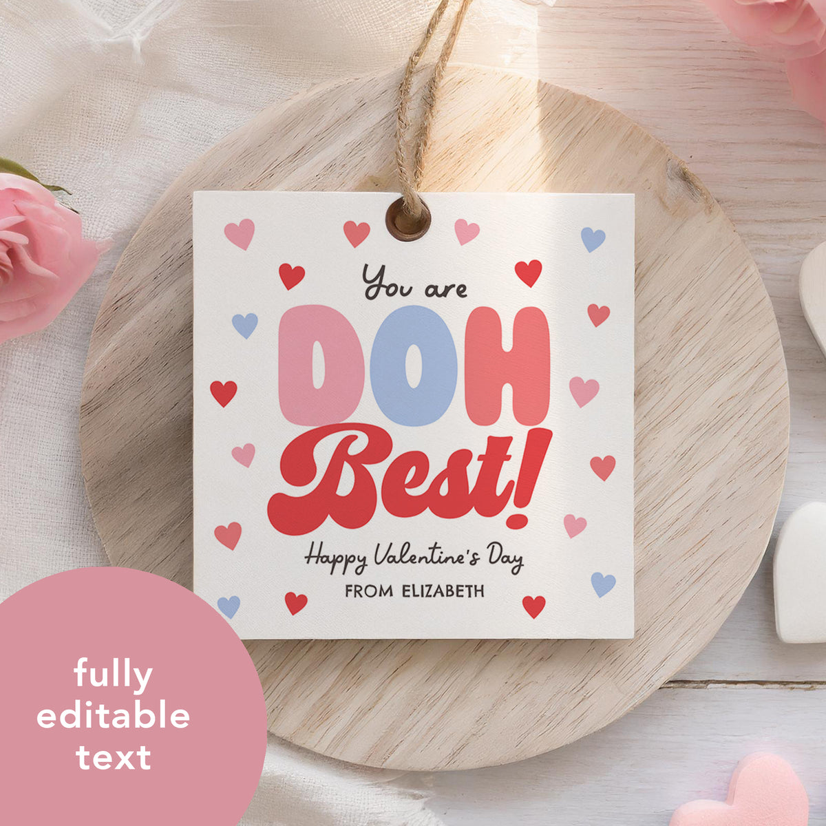 You Are Doh Best Valentine's Tag Template