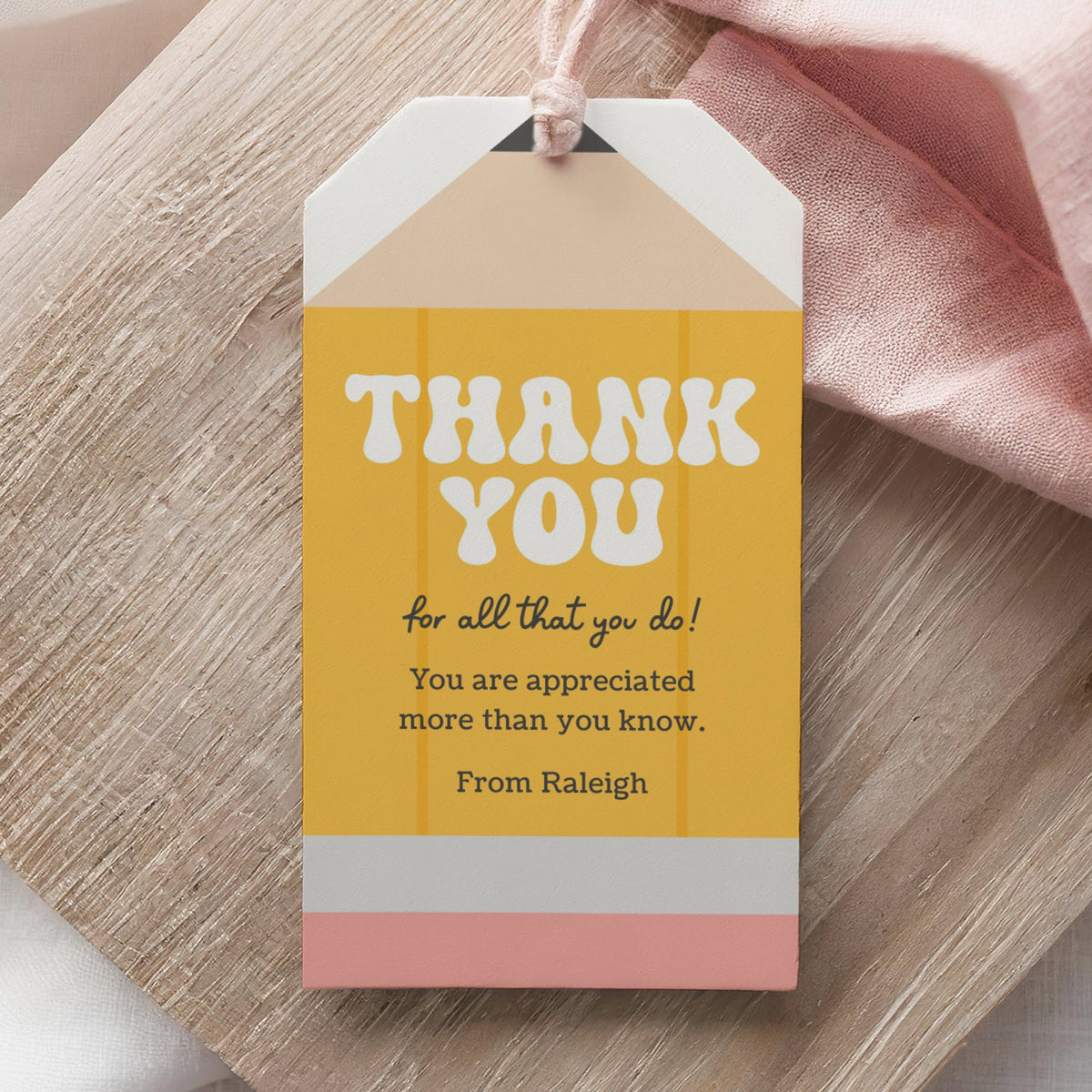 Pencil Teacher Appreciation Tag Template
