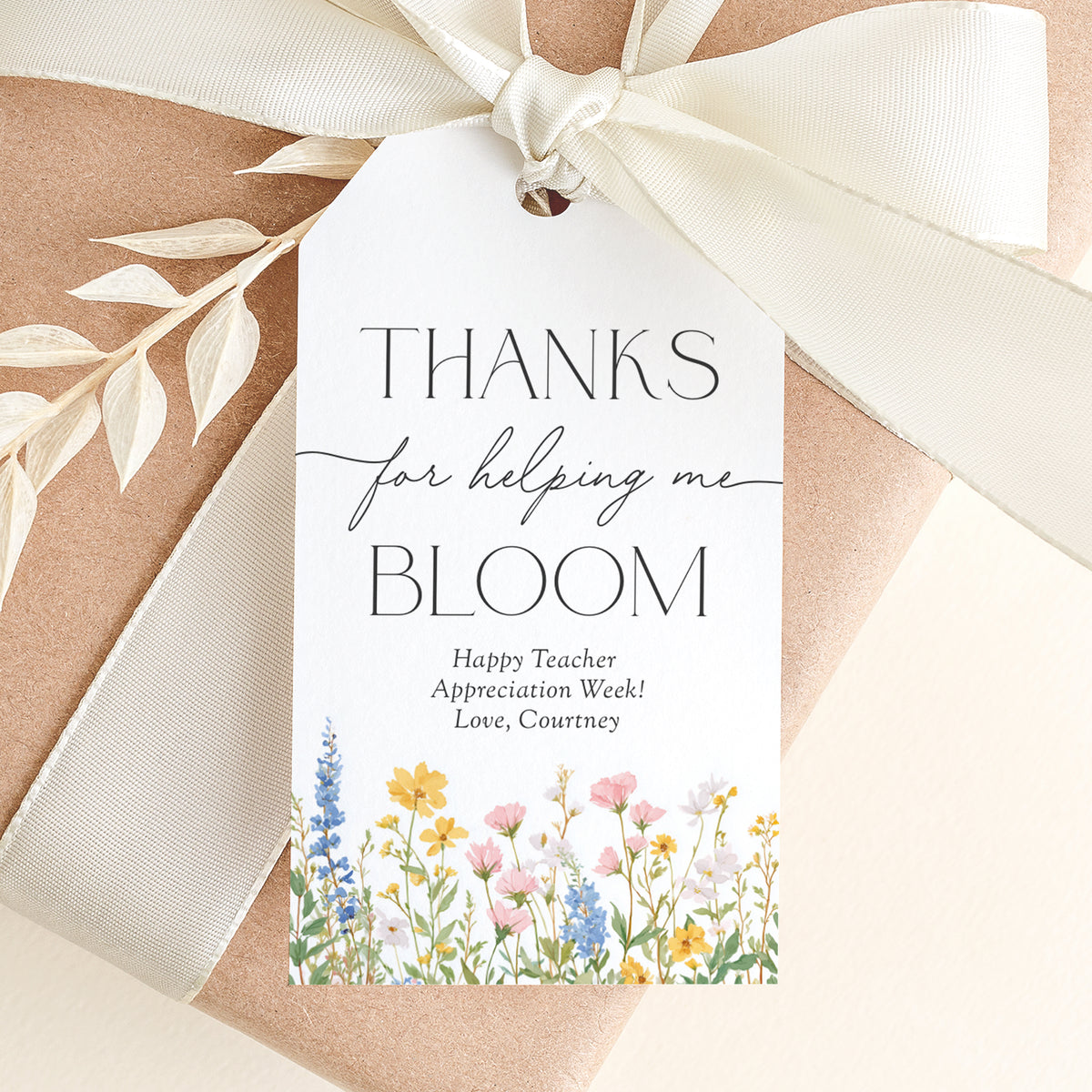 Thanks for Helping Me Bloom - Teacher Appreciation Tag Template
