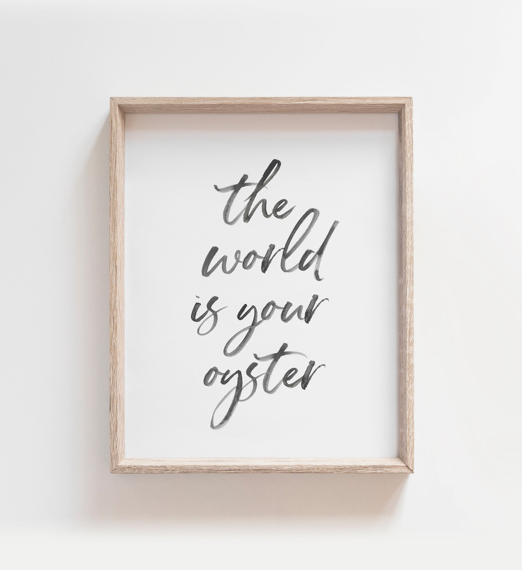 The World is Your Oyster Print