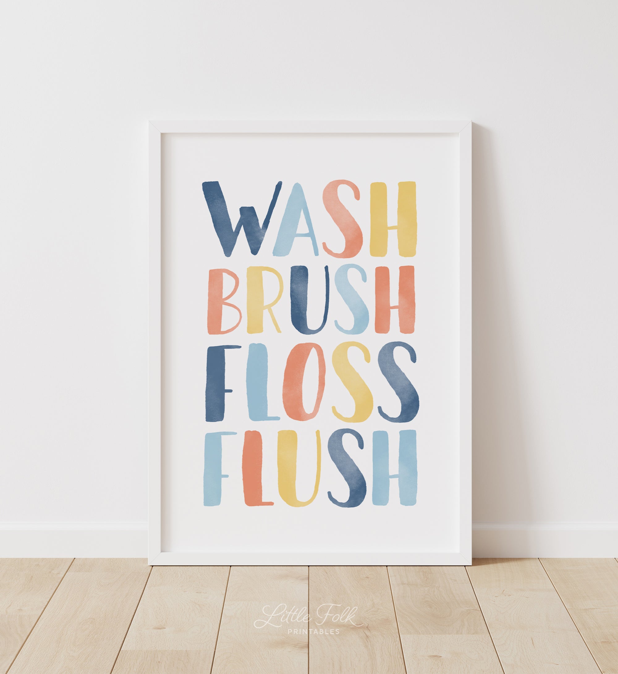 Wash Brush Floss Flush No. 2