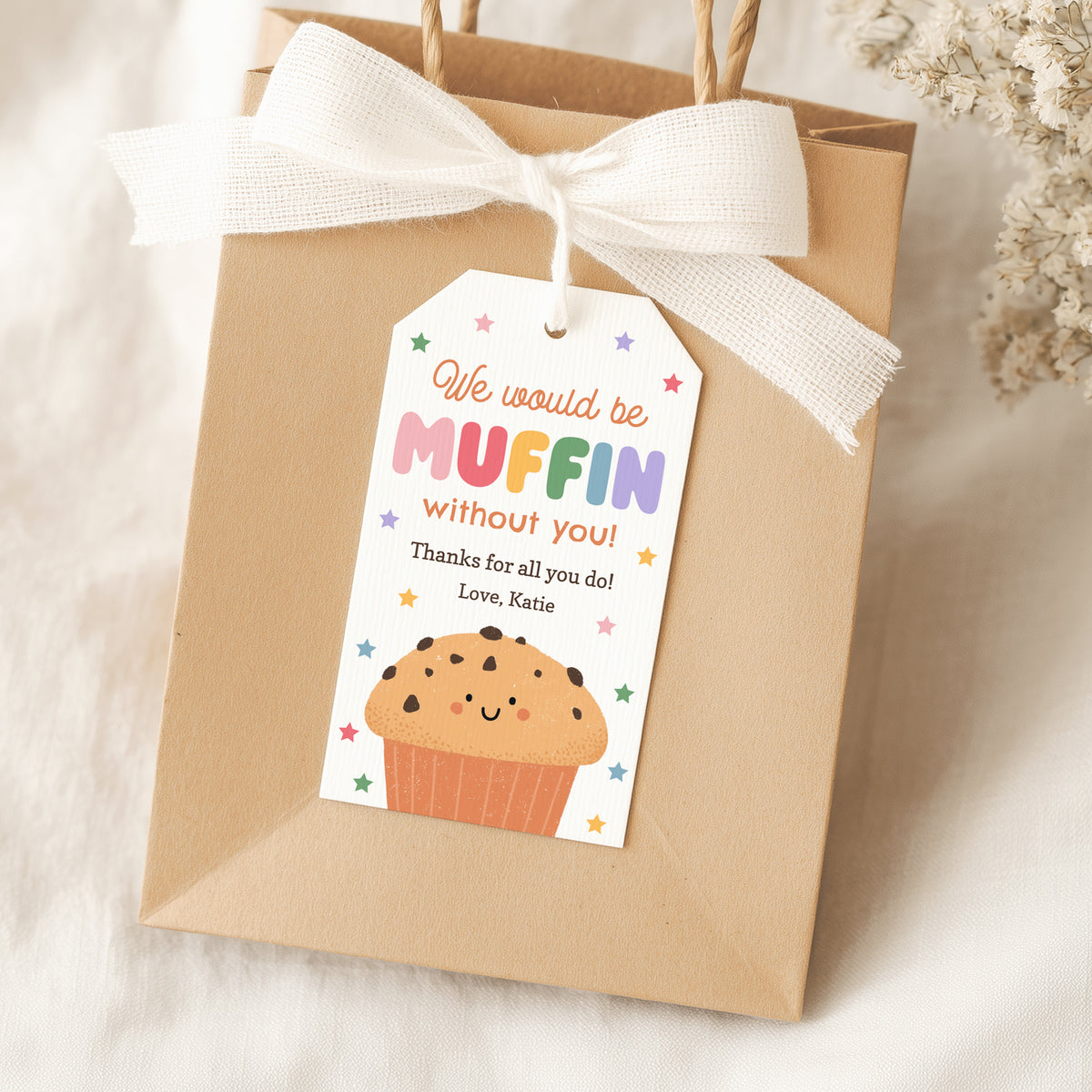 Muffin Without You Teacher Appreciation Tag Template