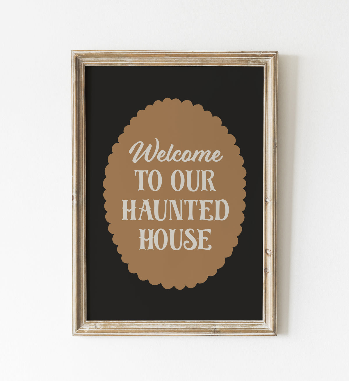 Welcome To Our Haunted House Print