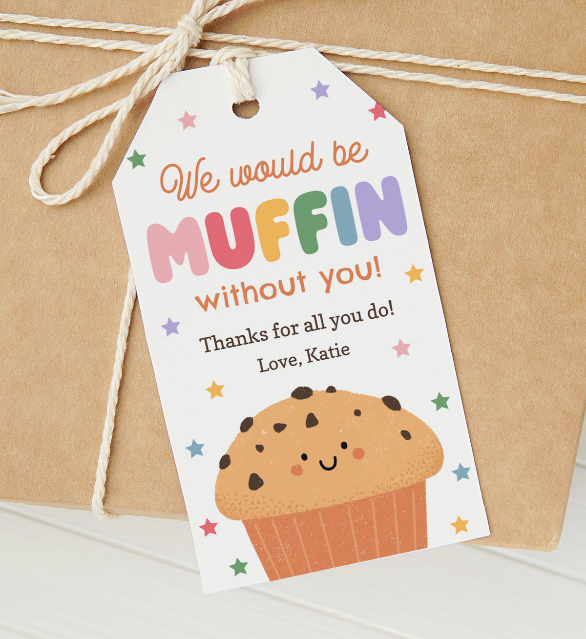 Muffin Without You Teacher Appreciation Tag Template