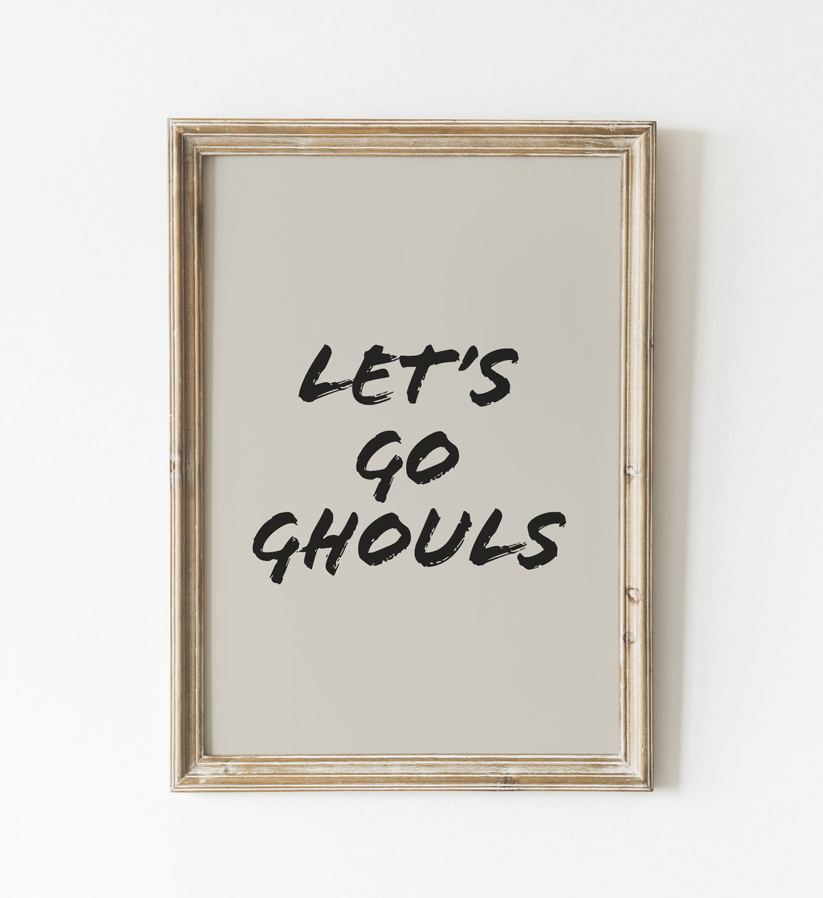 Let&#39;s Go Ghouls Print