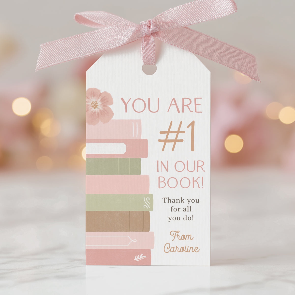 #1 in Our Book Teacher Appreciation Tag Template