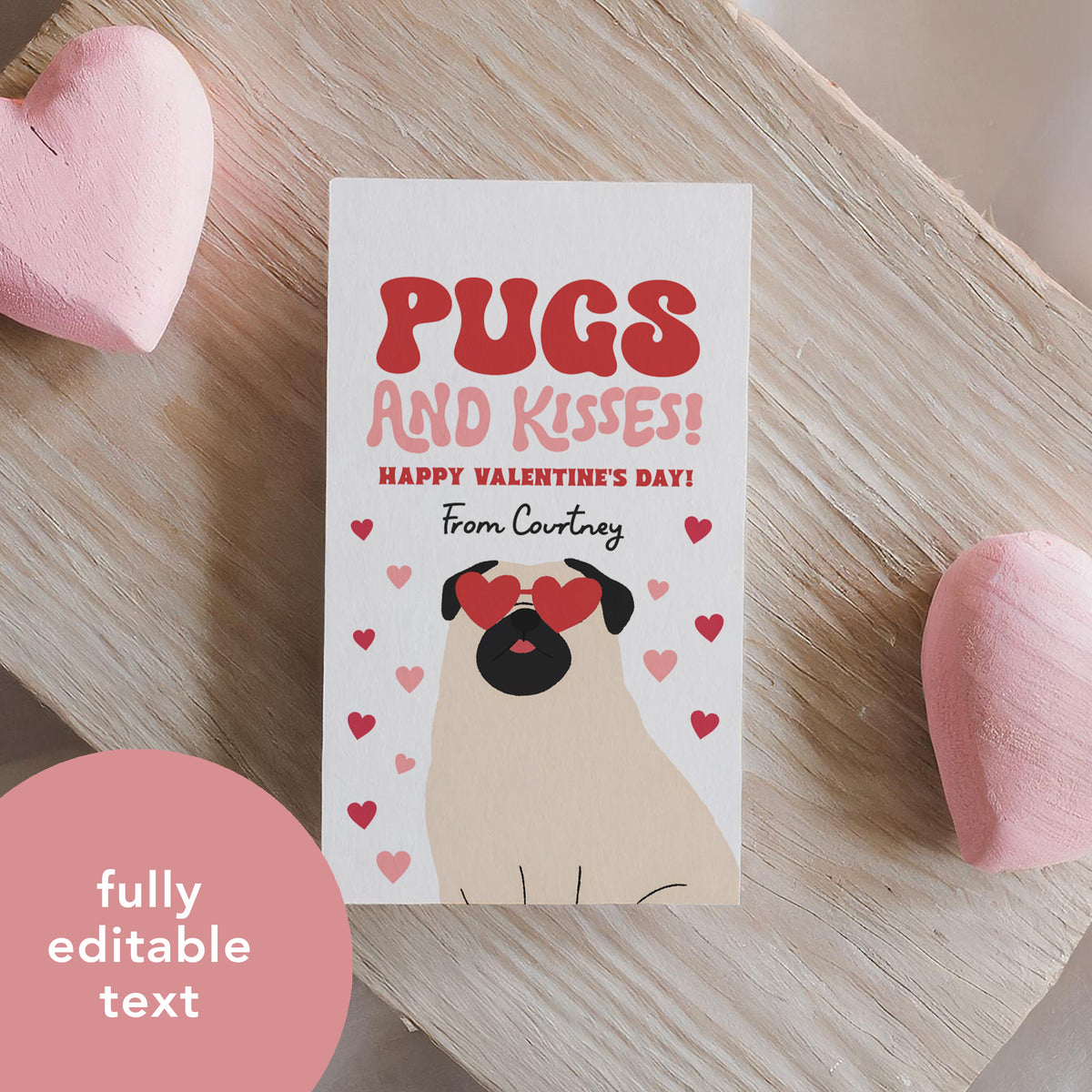 Pugs and Kisses Valentine's Tag Template