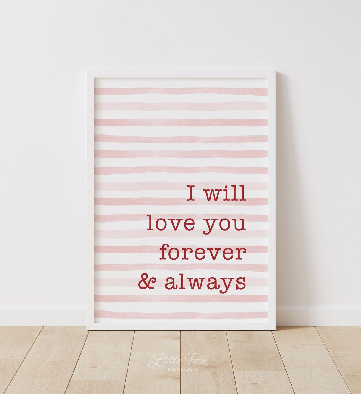 Forever and Always Print