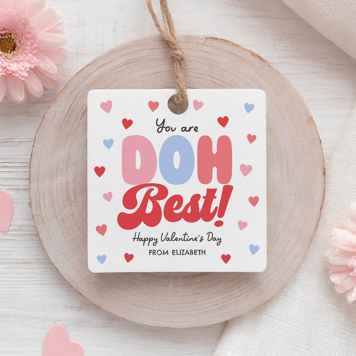 You Are Doh Best Valentine's Tag Template