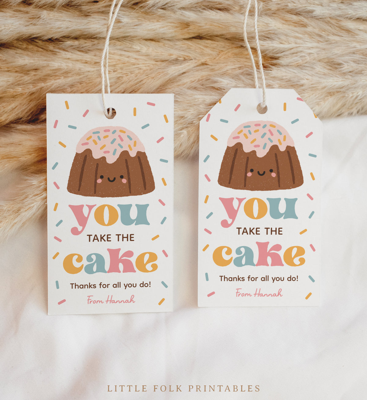 You Take the Cake Teacher Appreciation Tag Template