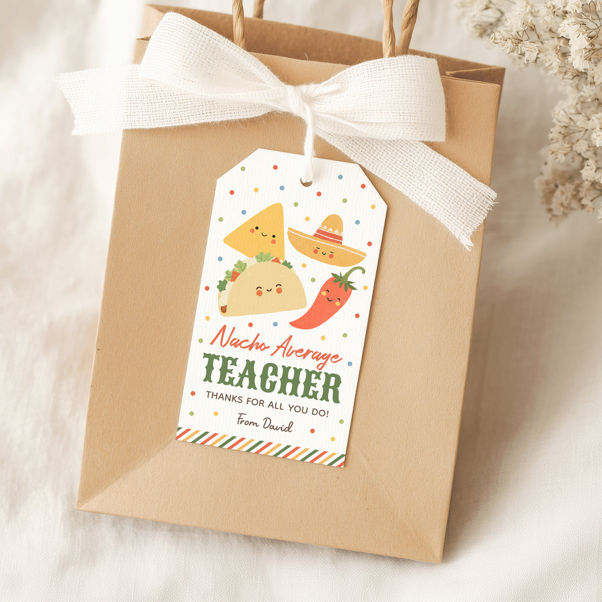 Nacho Average Teacher Appreciation Tag Template