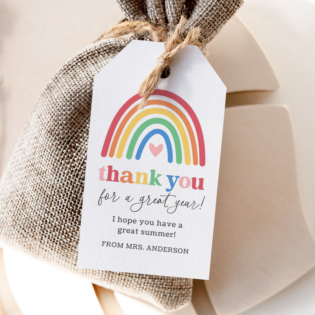 Thank You for a Great Year Rainbow Teacher Appreciation Tag Template