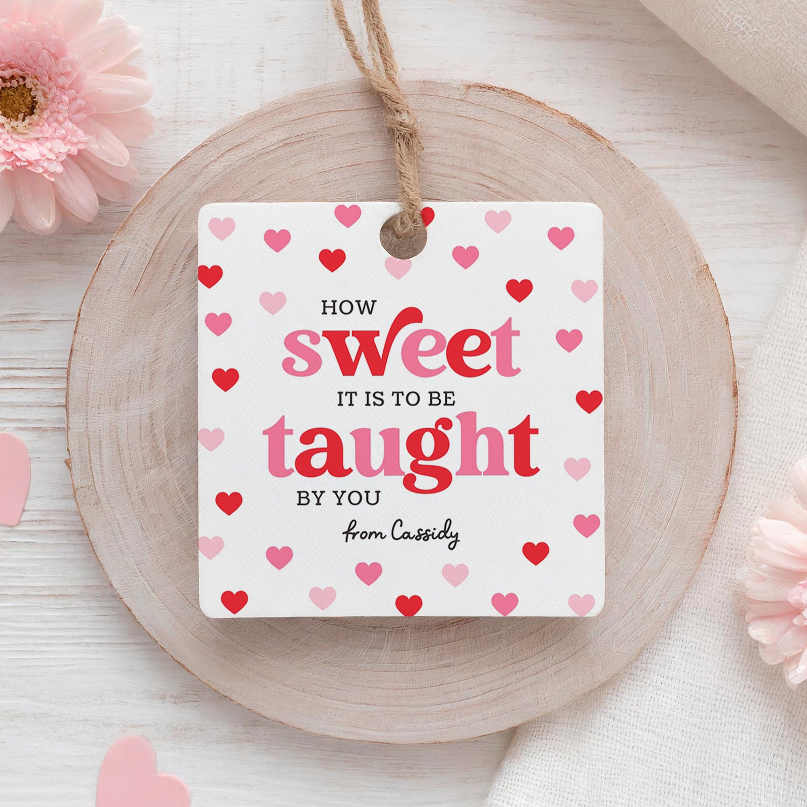 How Sweet to be Taught By You Valentine's Tag Template