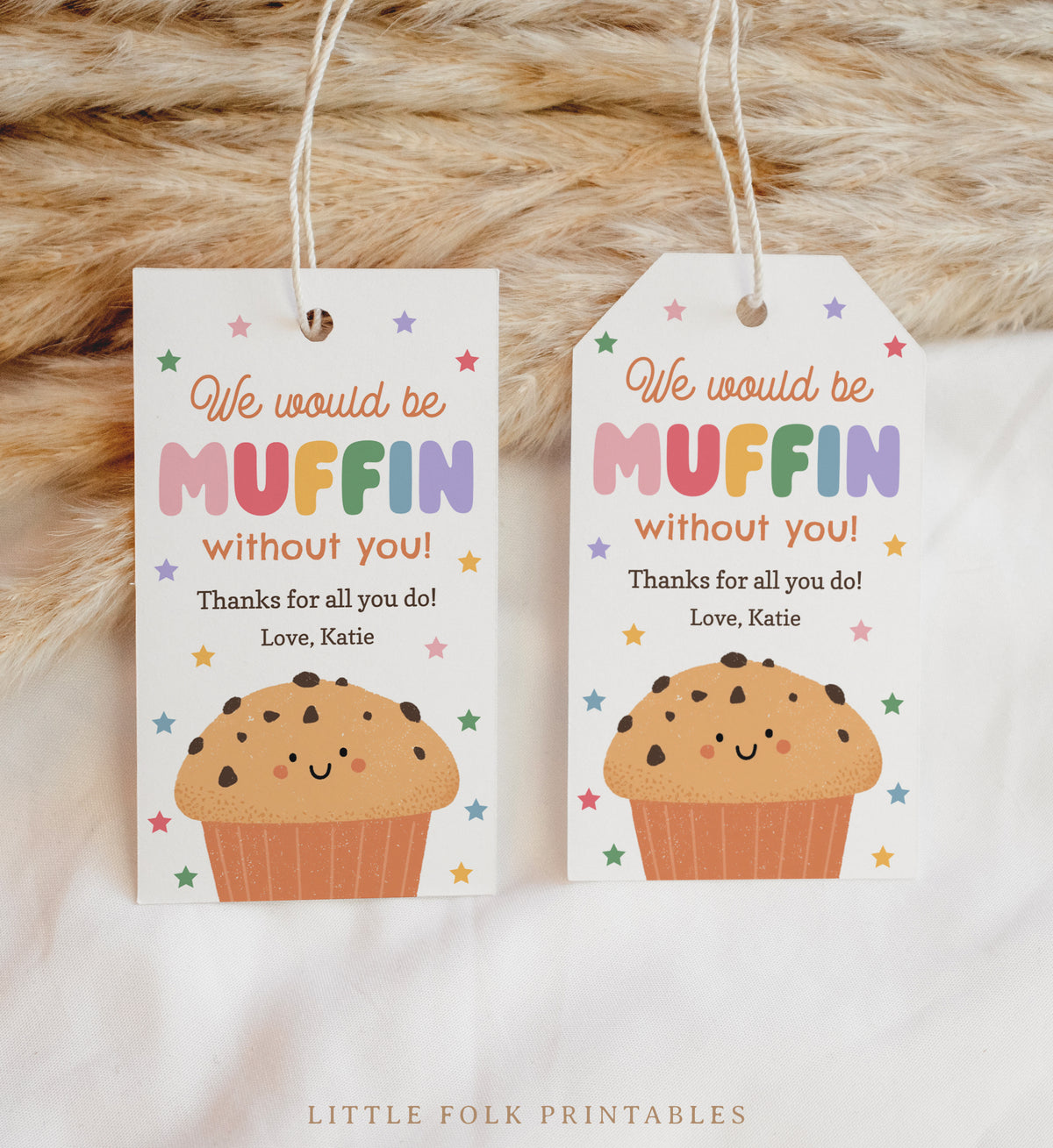 Muffin Without You Teacher Appreciation Tag Template