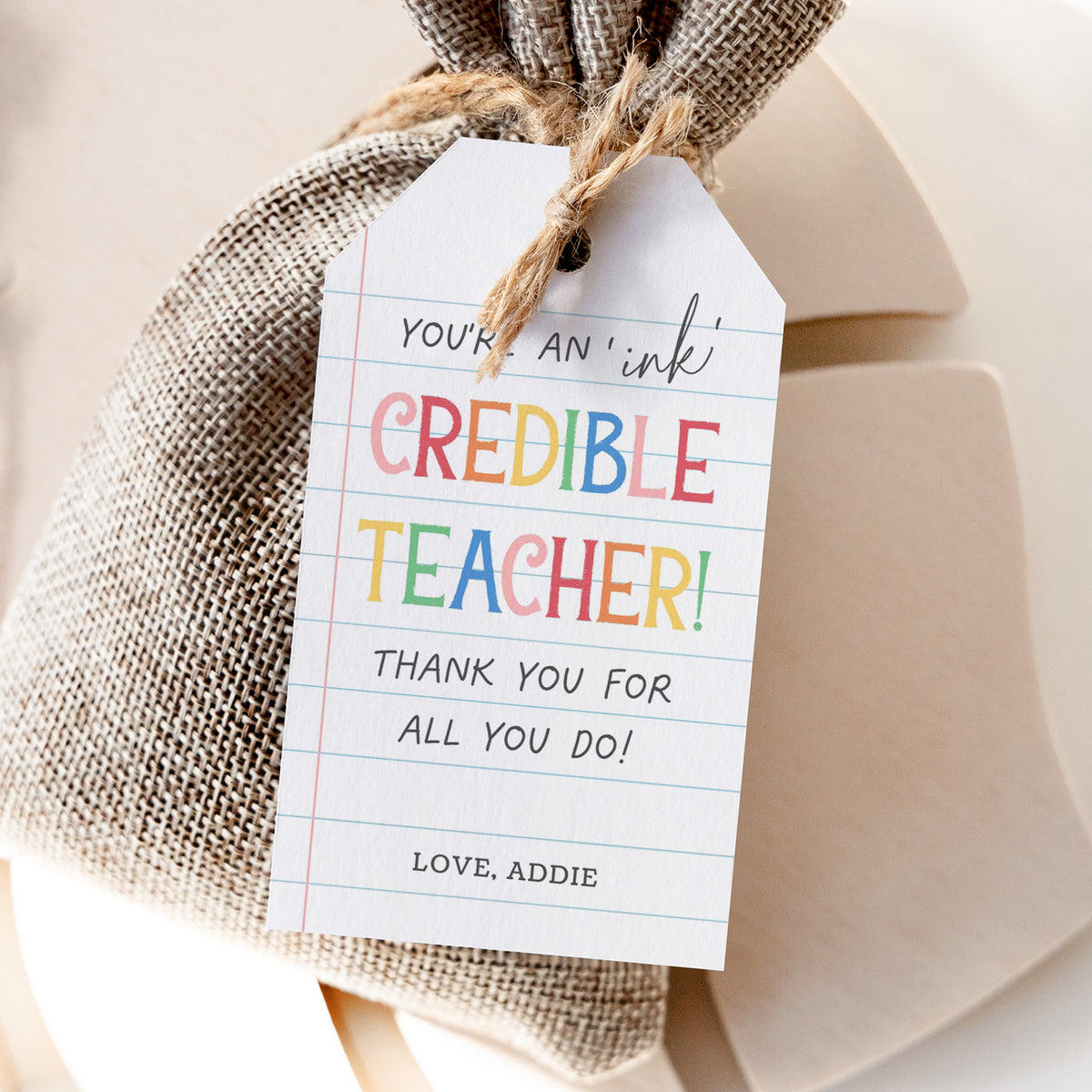 Ink-credible Teacher Appreciation Tag Template