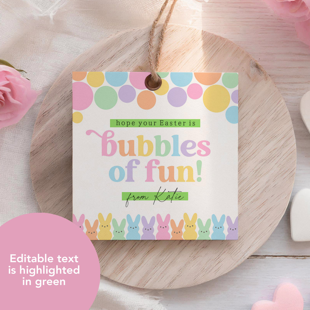 Bubbles of Fun Easter Tag Template