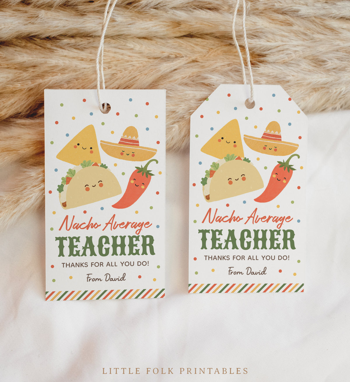 Nacho Average Teacher Appreciation Tag Template