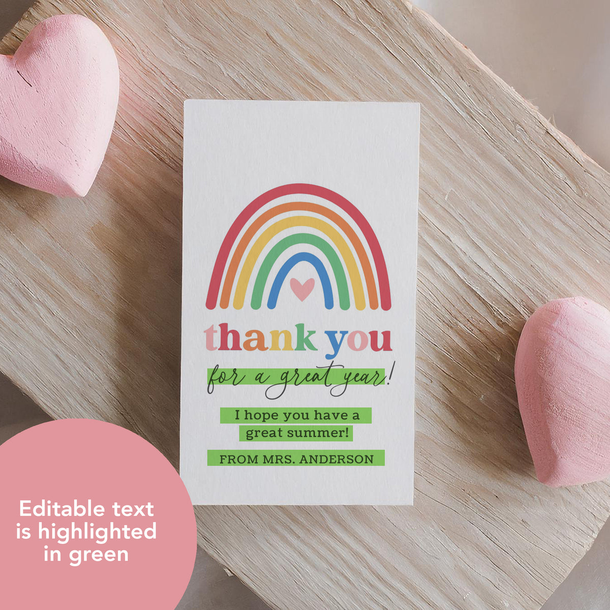 Thank You for a Great Year Rainbow Teacher Appreciation Tag Template