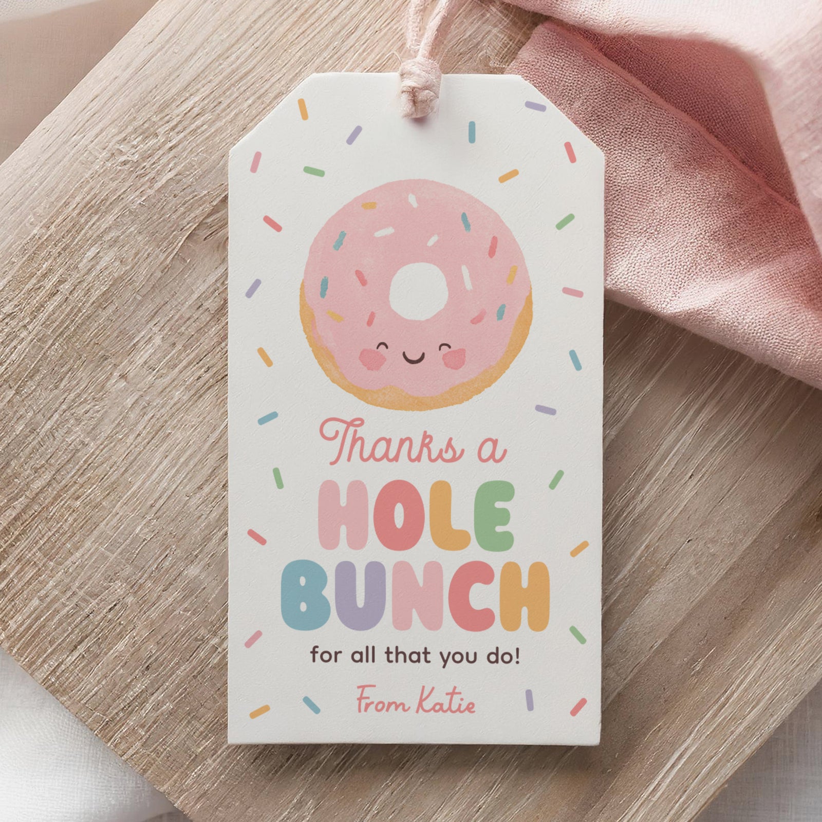 Thanks a Hole Bunch Donut Teacher Appreciation Tag Template