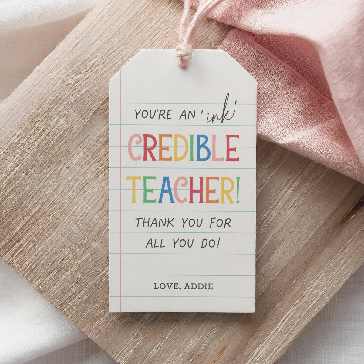 Ink-credible Teacher Appreciation Tag Template