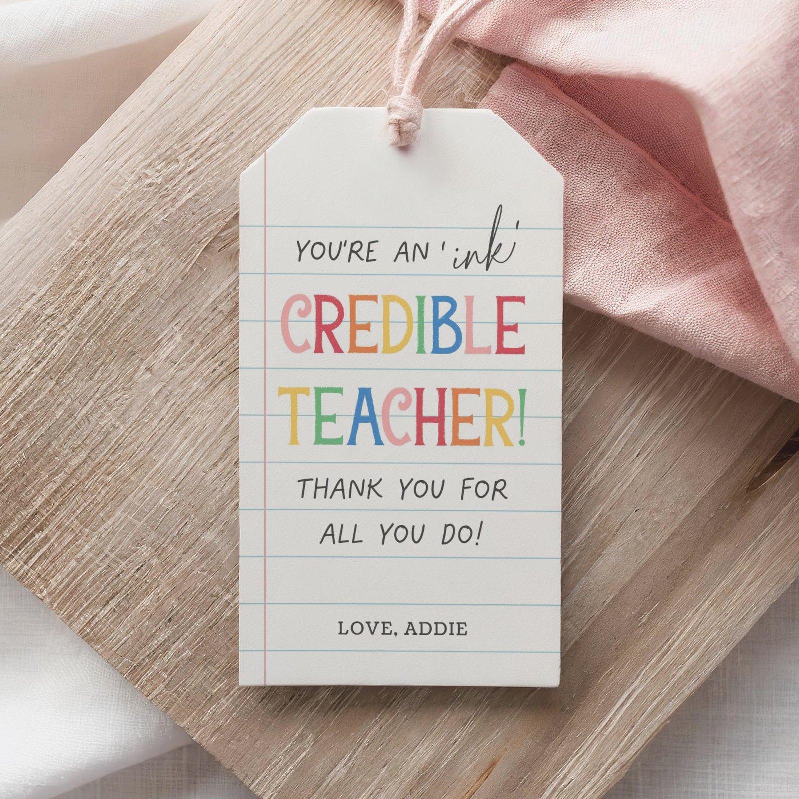 Ink-credible Teacher Appreciation Tag Template