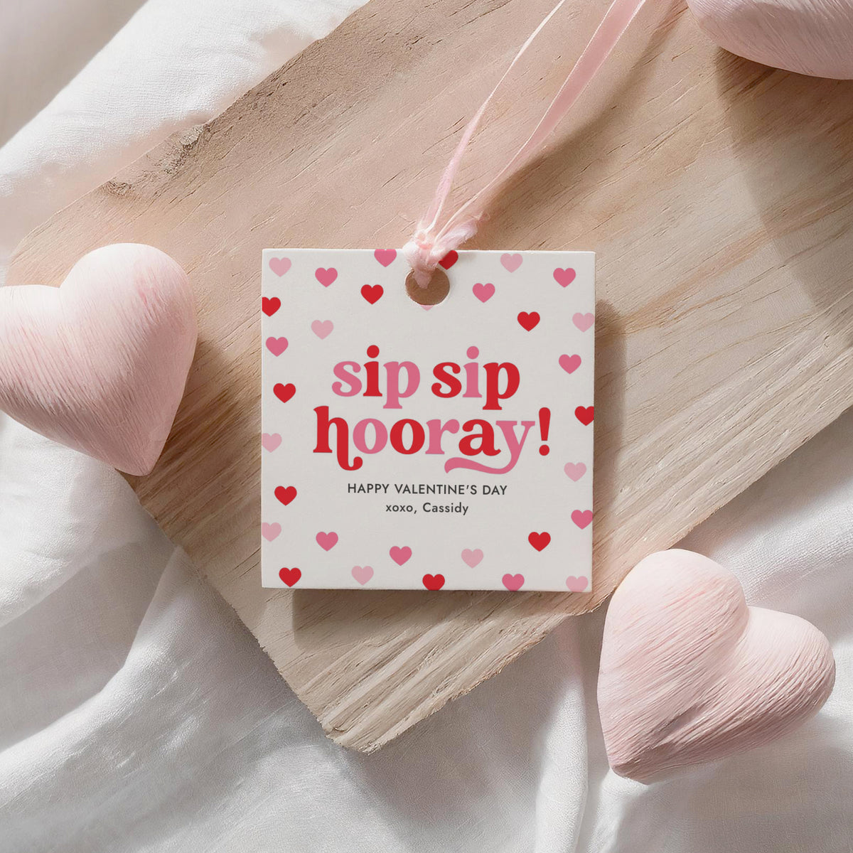 Sip Sip Hooray Valentine's Tag Template