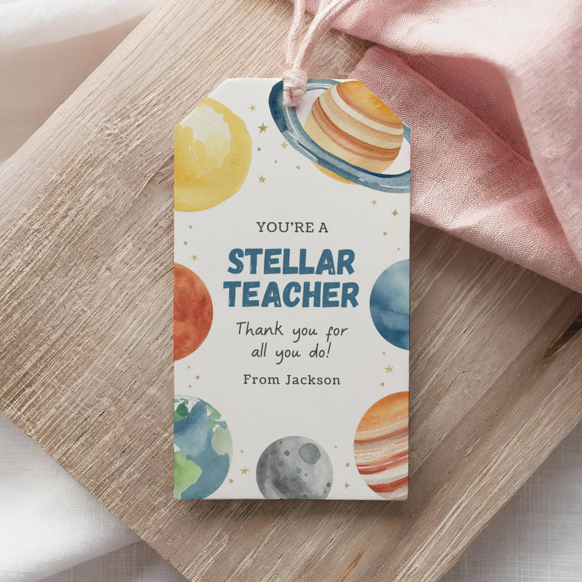 Outer Space Teacher Appreciation Tag Template