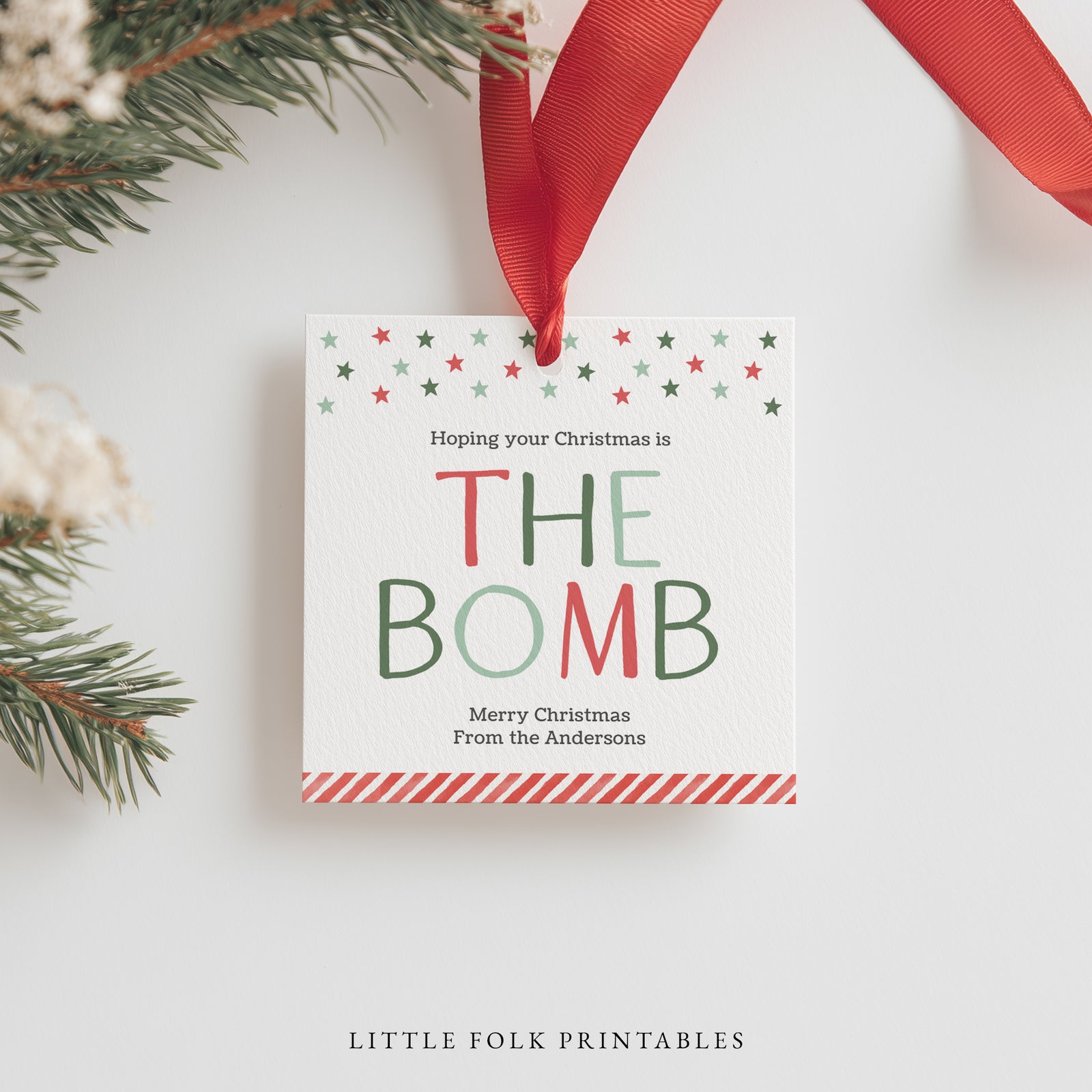 You are the Bomb Holiday Tag Template