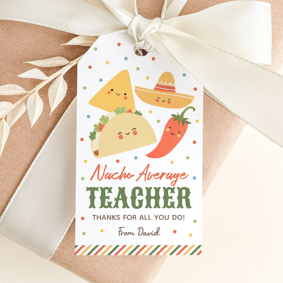 Nacho Average Teacher Appreciation Tag Template