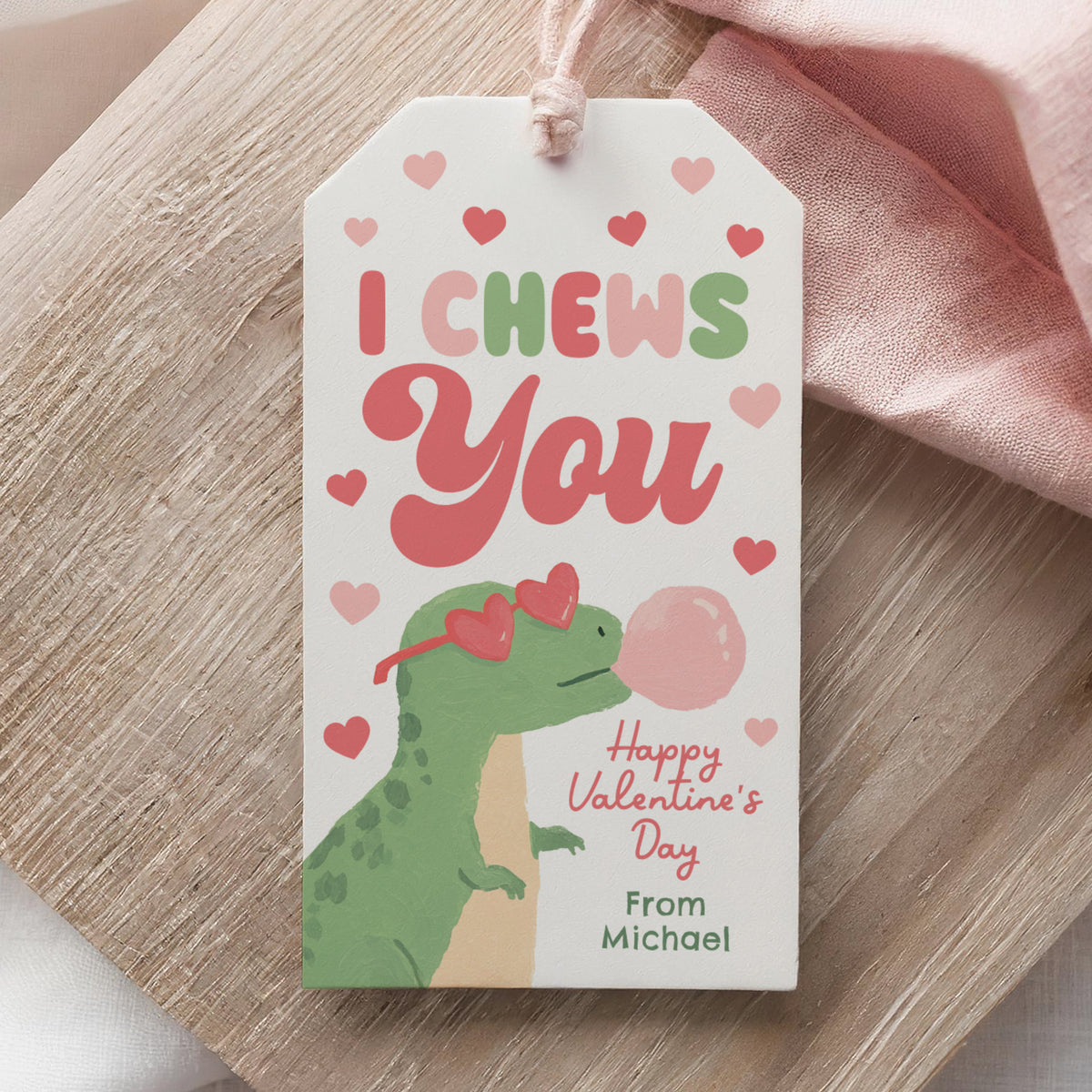 I Chews You Dinosaur Valentine's Tag Template
