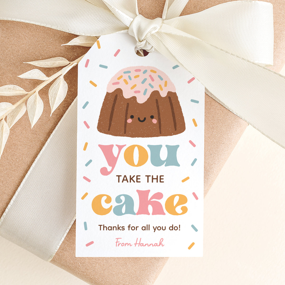 You Take the Cake Teacher Appreciation Tag Template