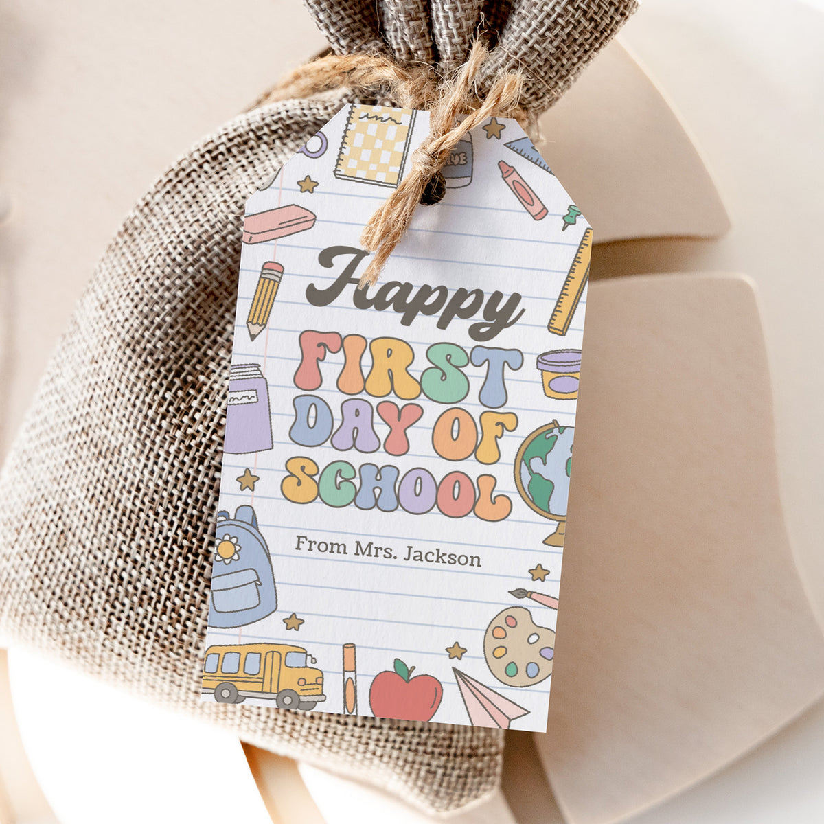 Back to School Tag Template (Happy First Day)