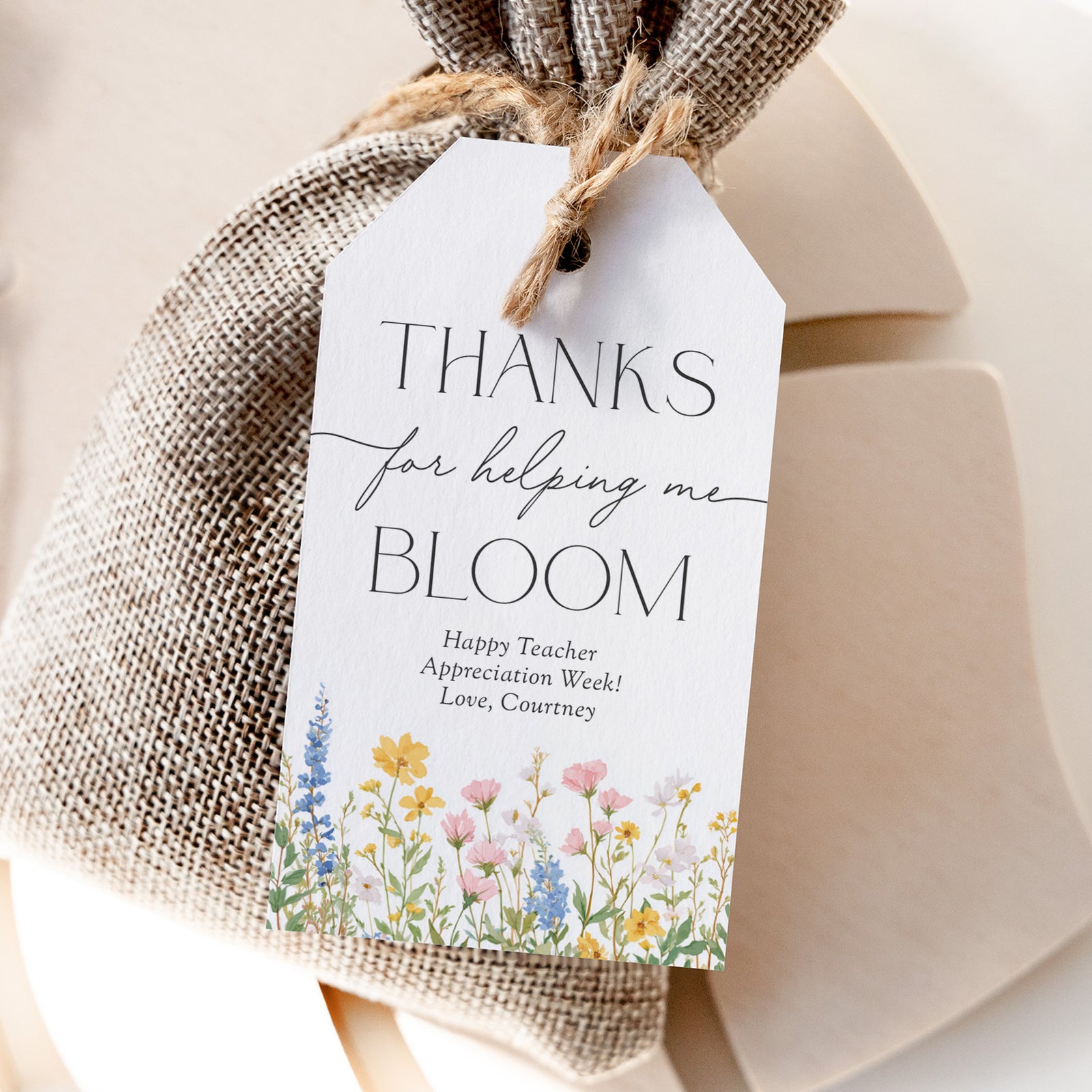 Thanks for Helping Me Bloom - Teacher Appreciation Tag Template