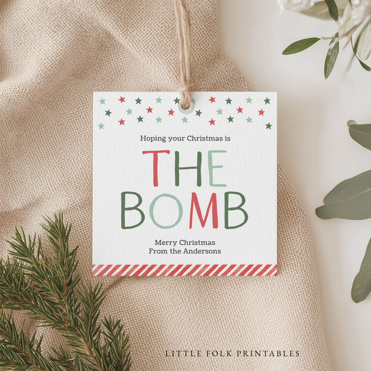 You are the Bomb Holiday Tag Template