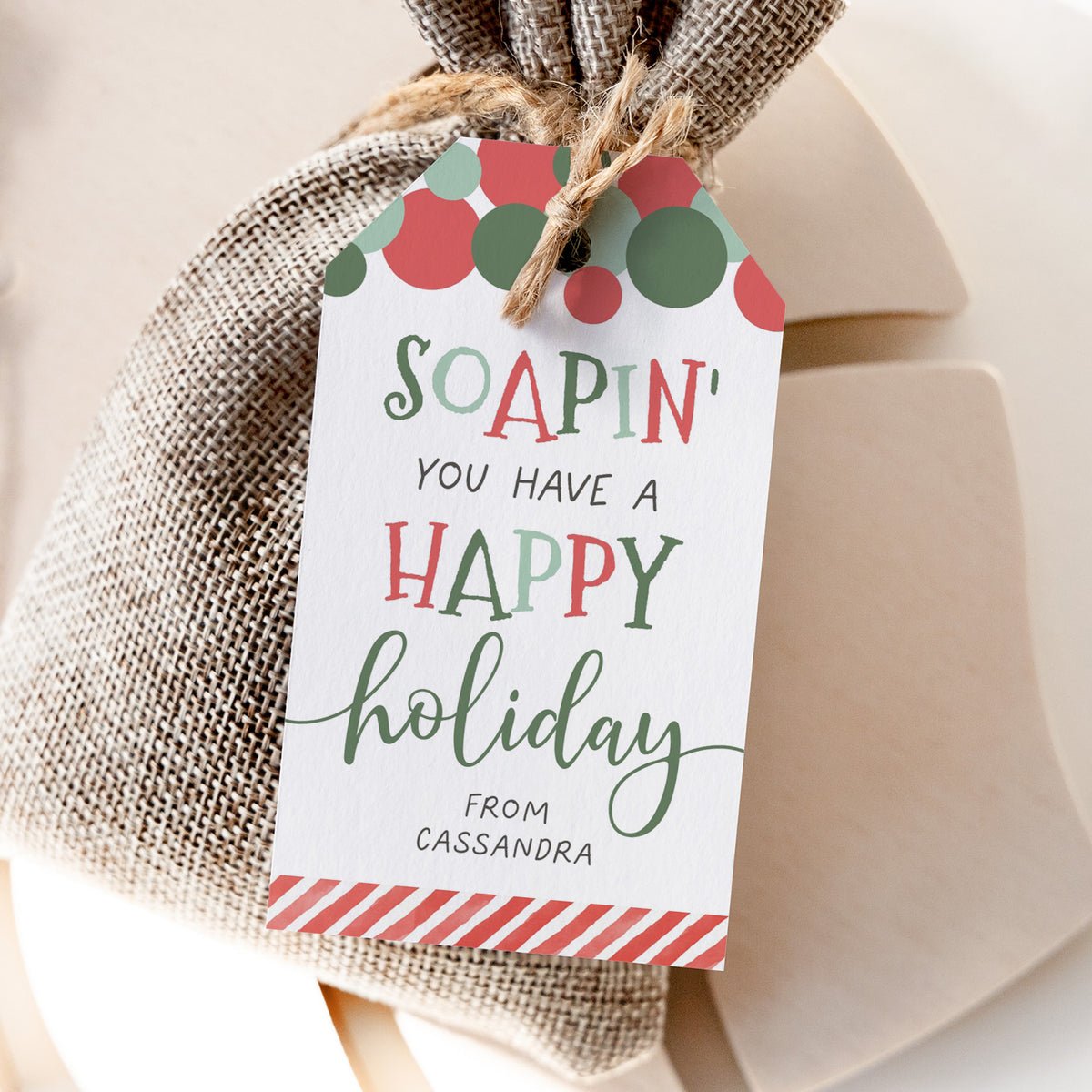 Soapin You Have a Happy Holiday Tag Template