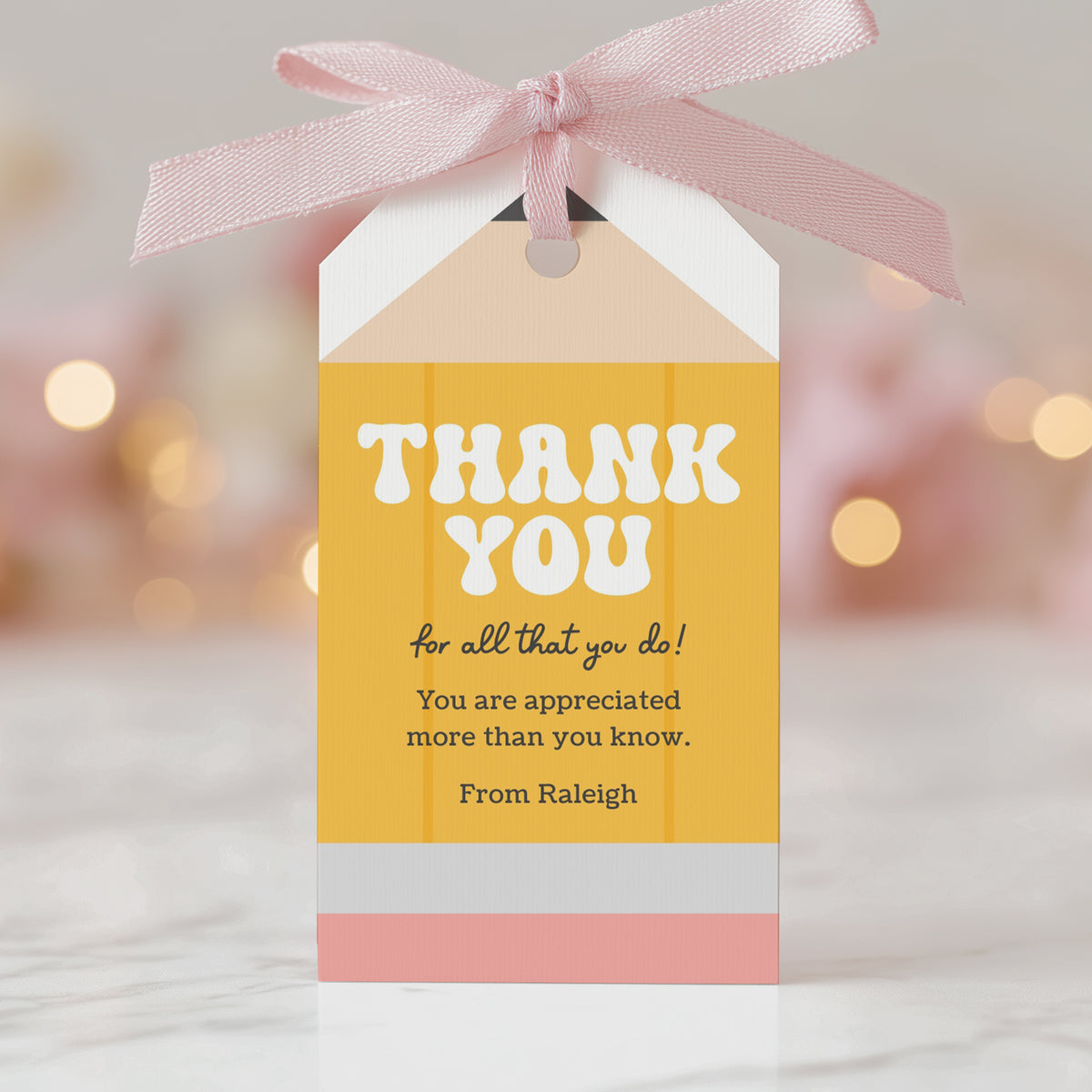 Pencil Teacher Appreciation Tag Template