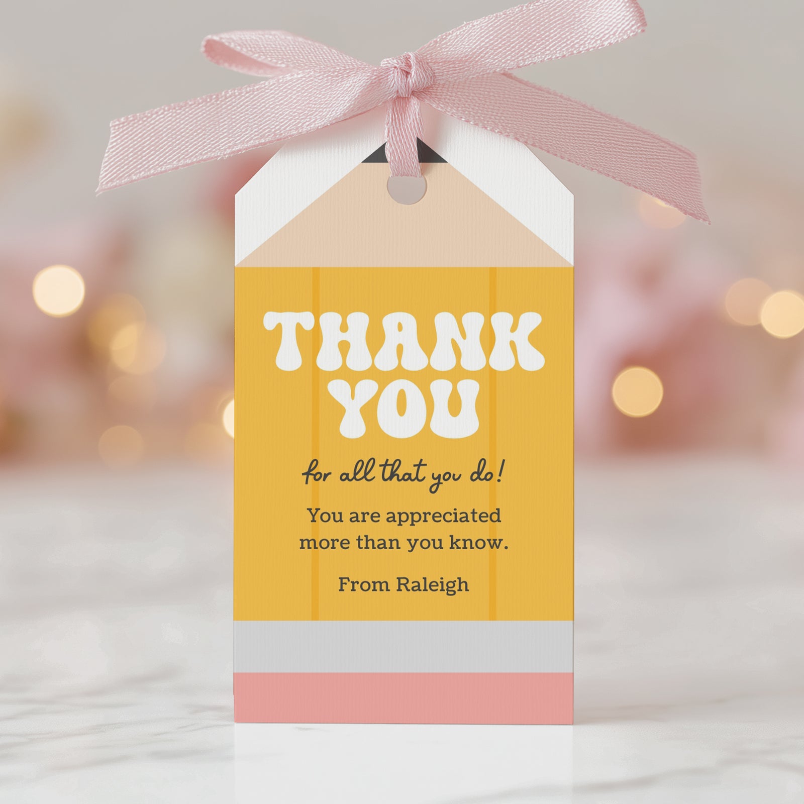 Pencil Teacher Appreciation Tag Template