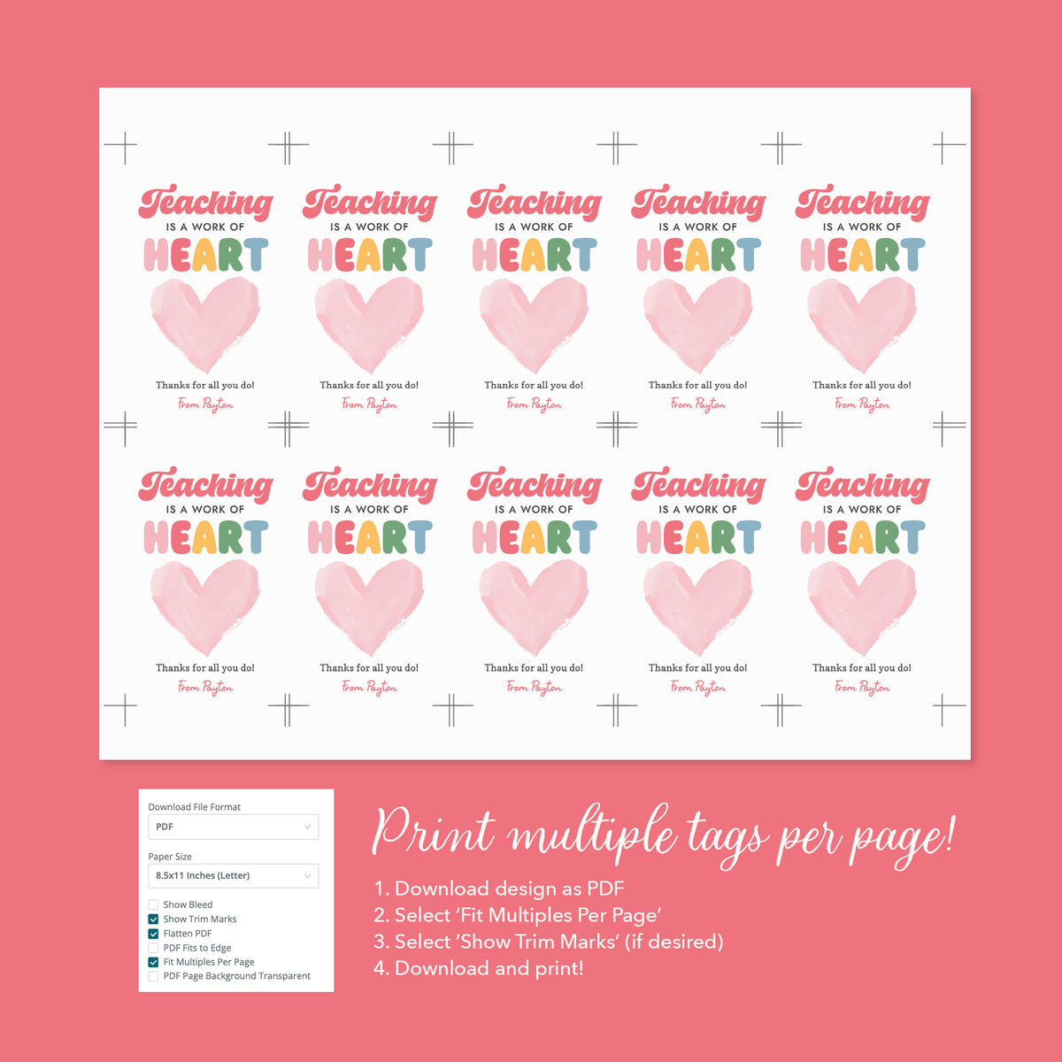 Teaching is a Work of Heart - Teacher Appreciation Tag Template