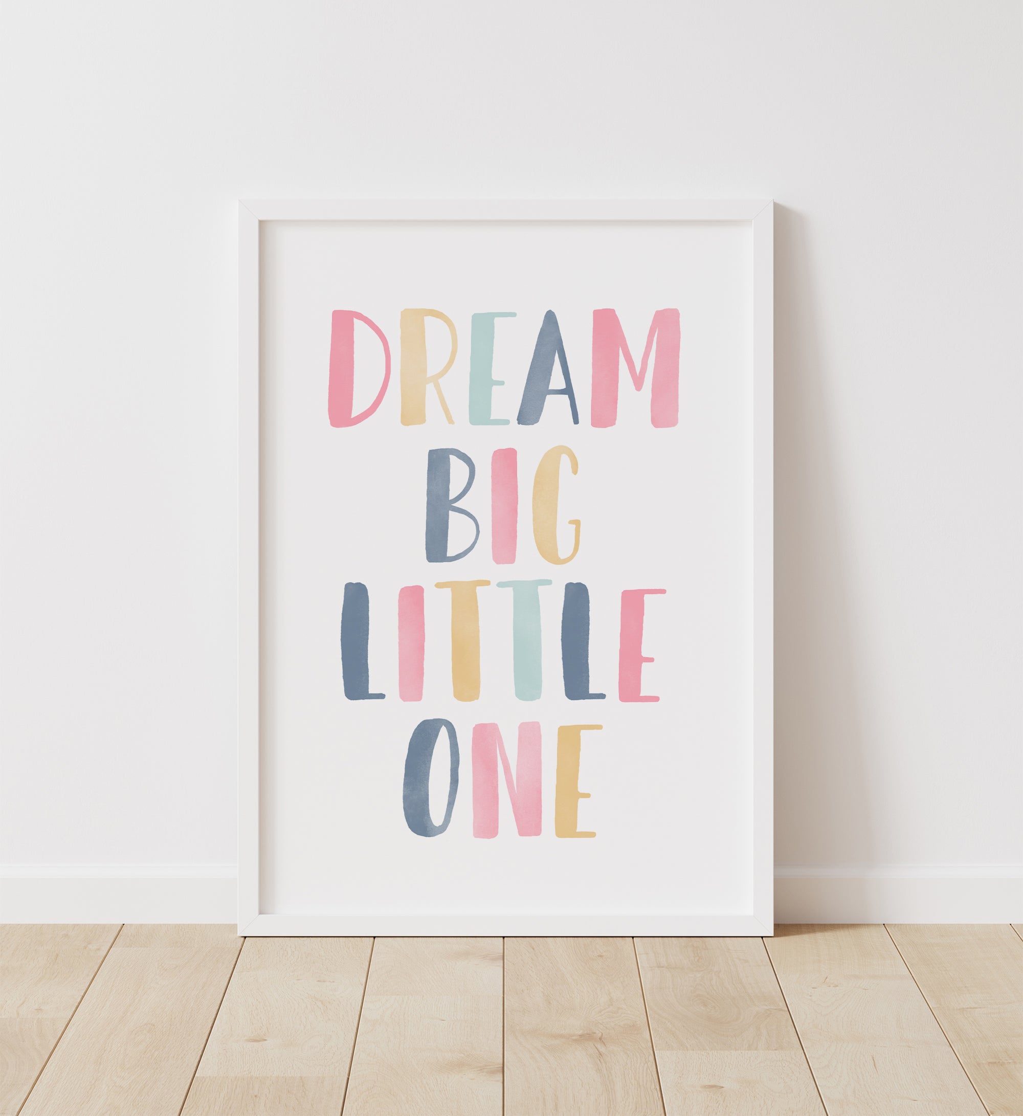 Dream Big Little One Print - SDCP