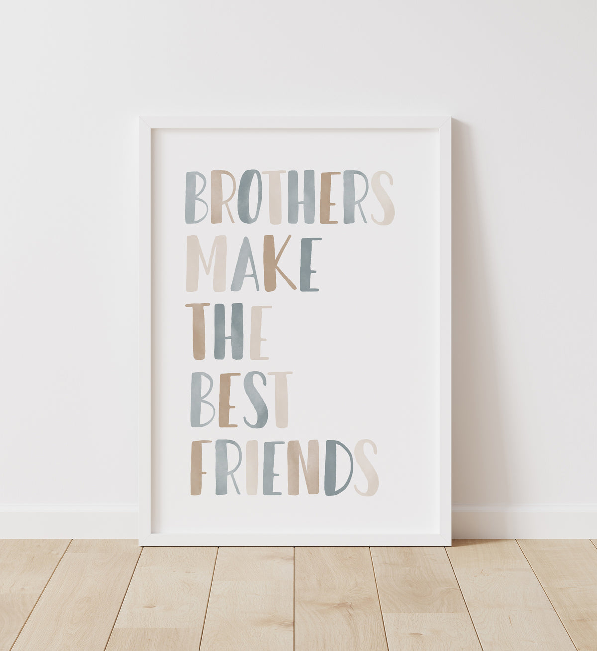 Brothers Make the Best Friends Print - BNCP