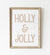 Gold Holly & Jolly Print