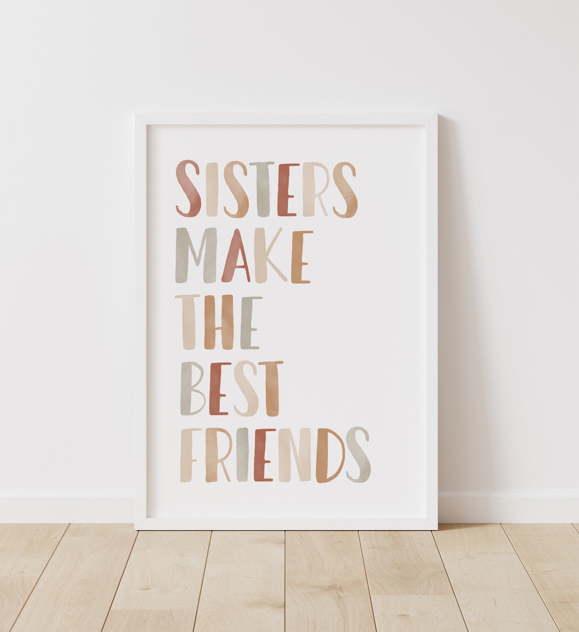 Sisters Make the Best Friends Print - TCCP